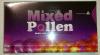 Mixed Pollen - มิกซ์พอลเลน